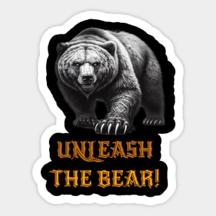 Unleash the bear Sticker